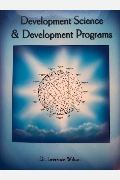 Nutritional Balancing – Development Science & Development Programs – L. Wilson (2019)